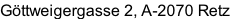 Göttweigergasse 2, A-2070 Retz
