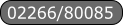 02266/80085

