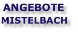 MISTELBACH
